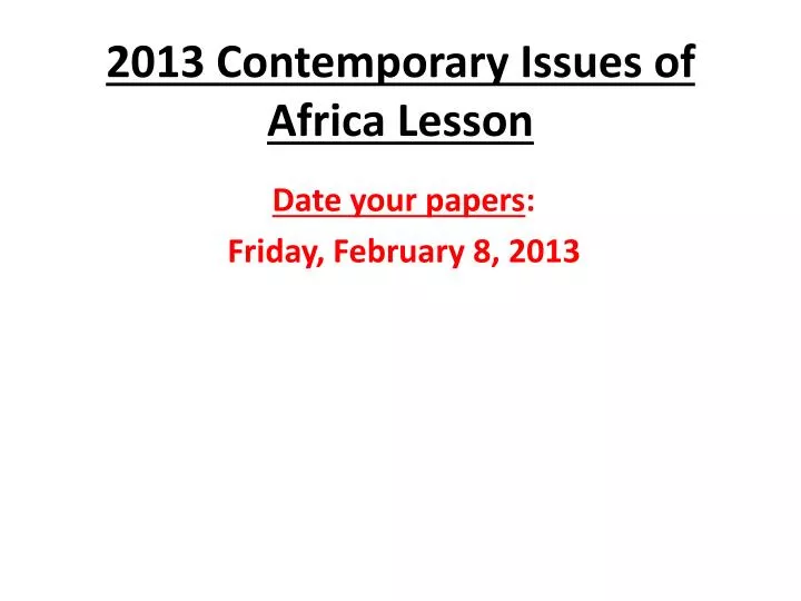 2013 contemporary issues of africa lesson