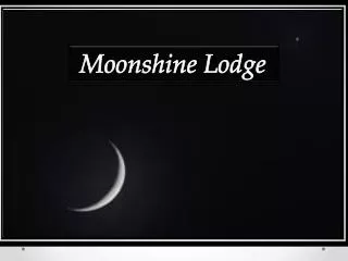 Moonshine Lodge