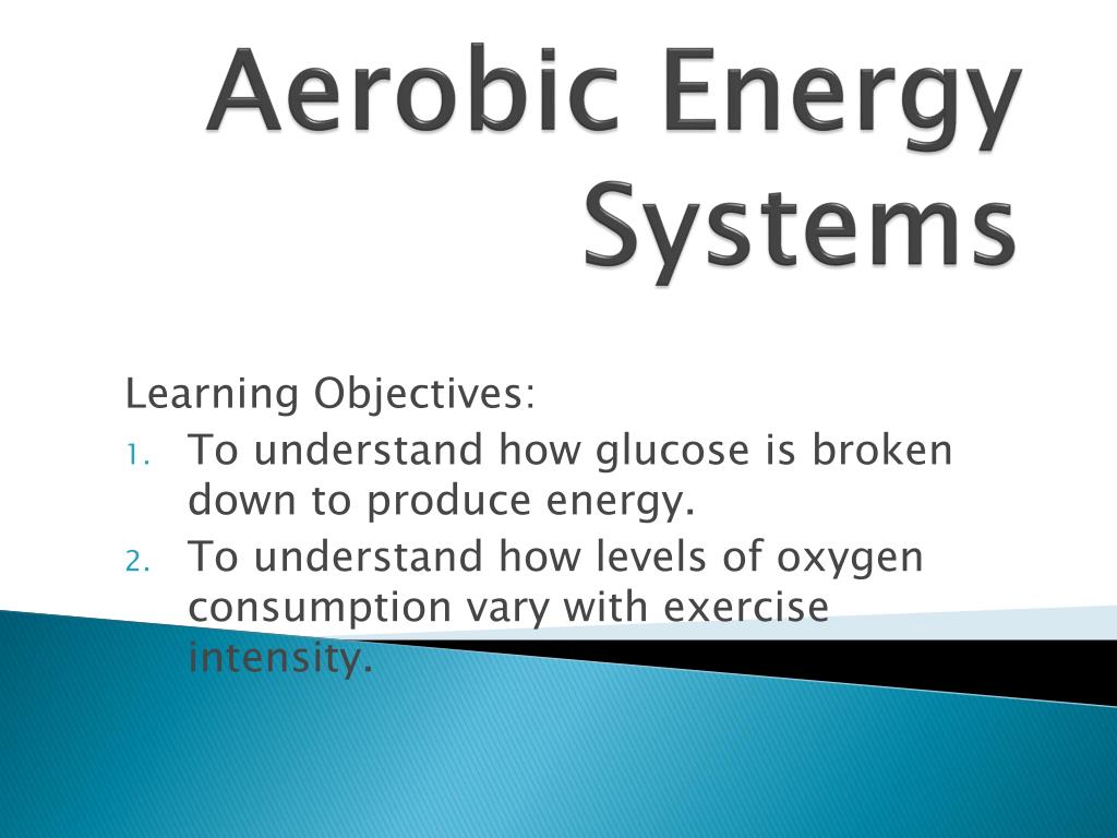 PPT - Aerobic Energy Systems PowerPoint Presentation, free download ...