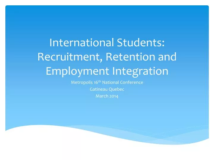 international students recruitment retention and employment integration