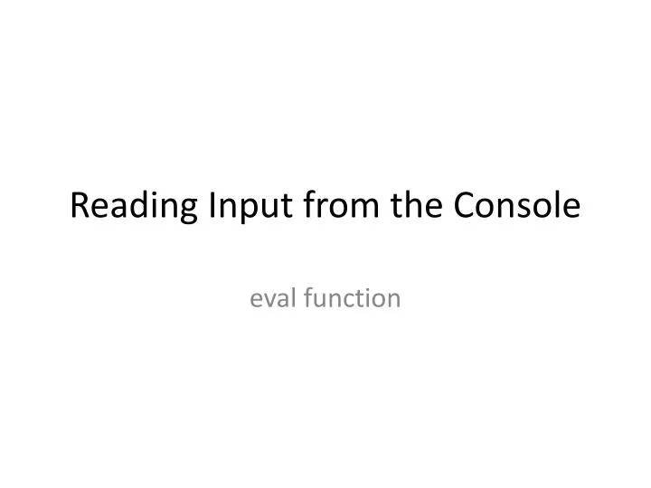 reading input from the console