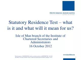 Statutory Residence Test – what is it and what will it mean for us?
