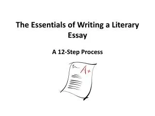 The Essentials of Writing a Literary Essay