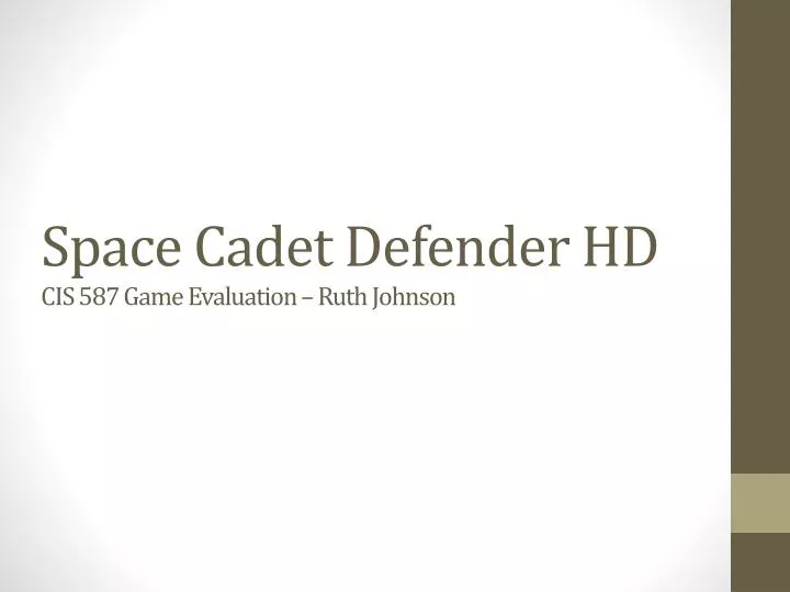 space cadet defender hd cis 587 game evaluation ruth johnson