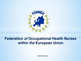 Federation of Occupational Health Nurses within the European Union