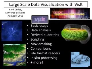 Large Scale Data Visualization with VisIt
