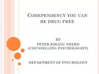 Codependency you can be drug free
