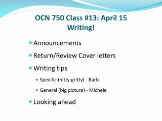 OCN 750 Class #13: April 15 Writing!