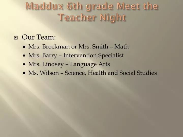 maddux 6th grade meet the teacher night