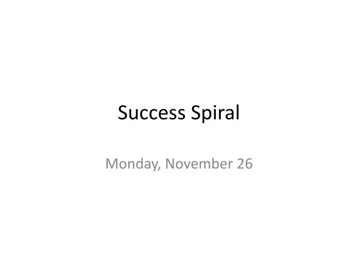 success spiral