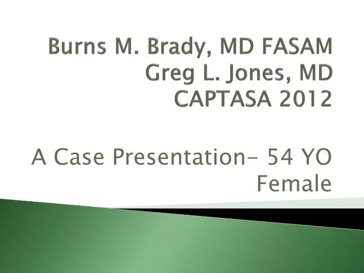 burns m brady md fasam greg l jones md captasa 2012