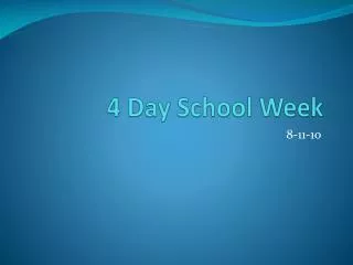 4 Day School Week
