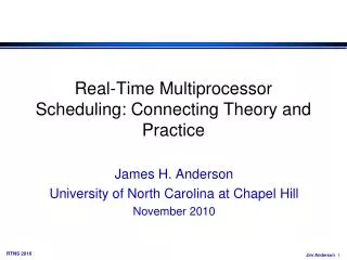 Real-Time Multiprocessor Scheduling: Connecting Theory and Practice