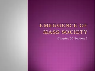 emergence of mass society