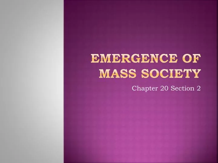 emergence of mass society