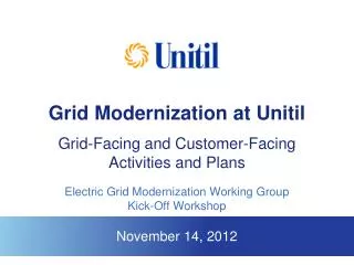 Grid Modernization at Unitil Grid-Facing and Customer-Facing Activities and Plans