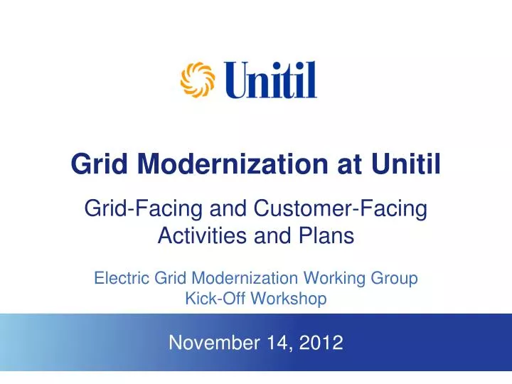 grid modernization at unitil grid facing and customer facing activities and plans