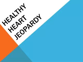 healthy heart jeopardy