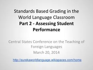 Standards Based Grading in the World Language Classroom Part 2 - Assessing Student Performance