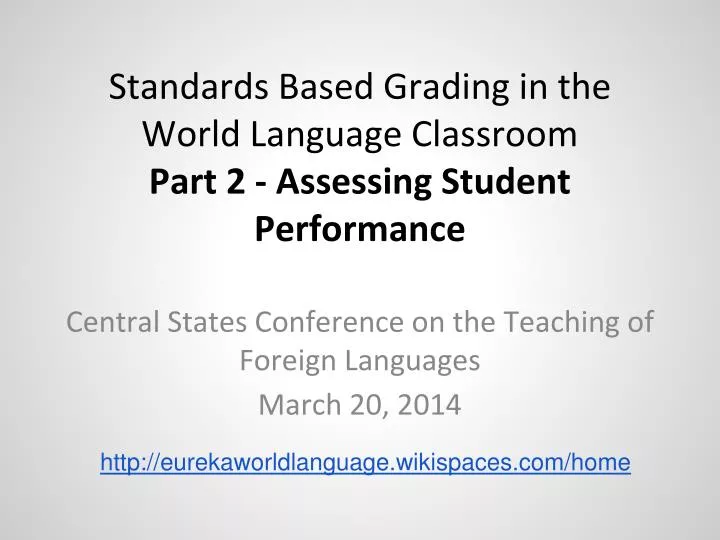 standards based grading in the world language classroom part 2 assessing student performance