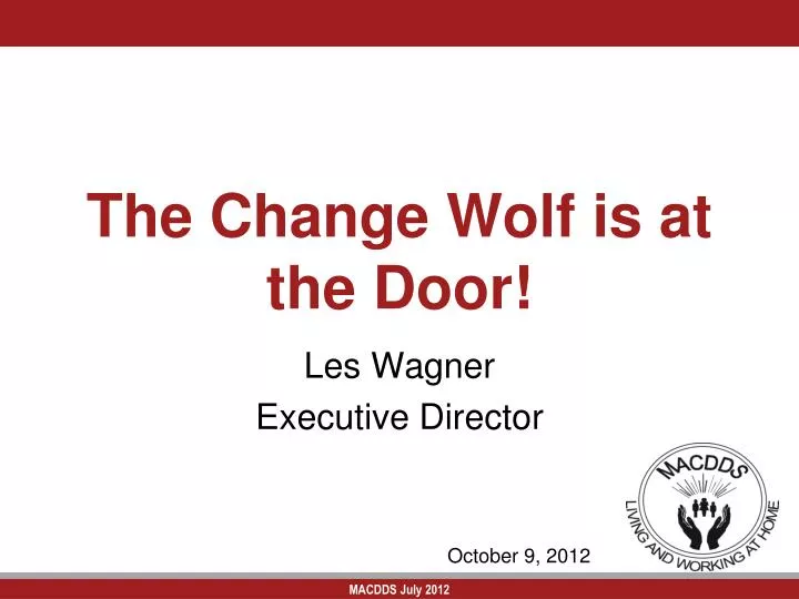 the change wolf is at the door