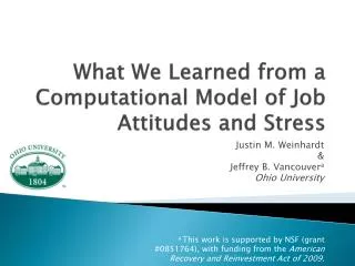 What We Learned from a Computational Model of Job Attitudes and Stress