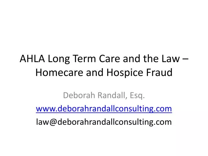 ahla long term care and the law homecare and hospice fraud