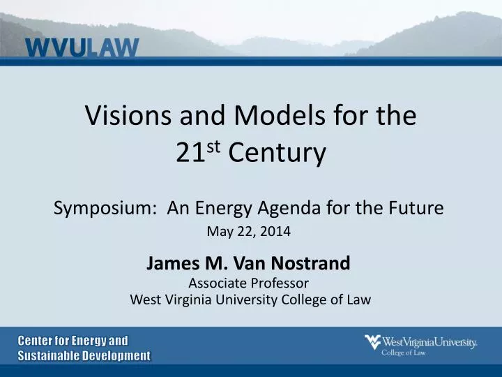 visions and models for the 21 st century