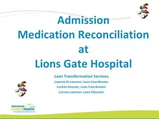 Admission Medication Reconciliation at Lions Gate Hospital