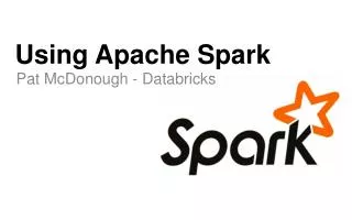 Using Apache Spark