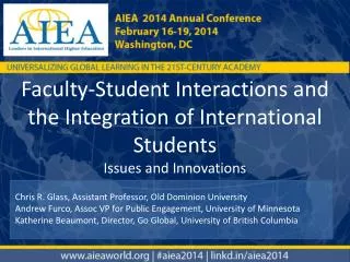 Faculty-Student Interactions and the Integration of International Students Issues and Innovations