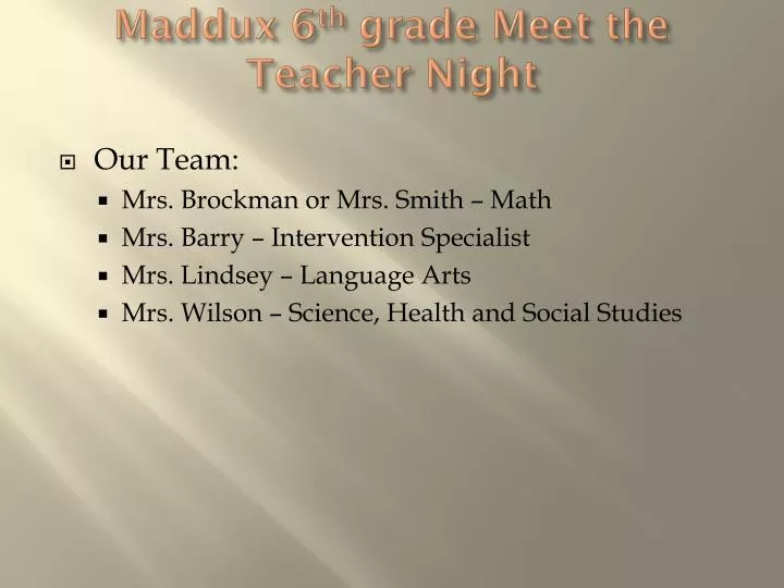 maddux 6 th grade meet the teacher night