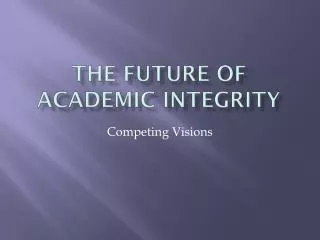 The Future Of Academic Integrity