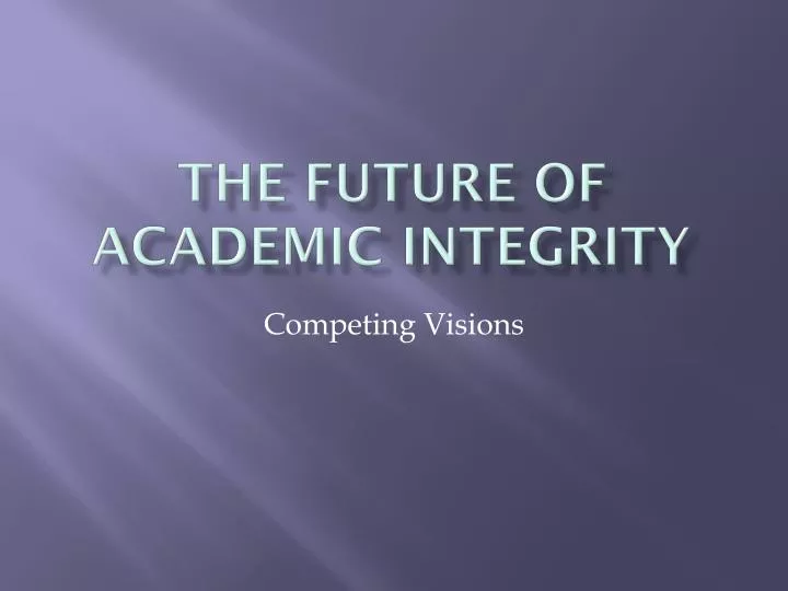 the future of academic integrity
