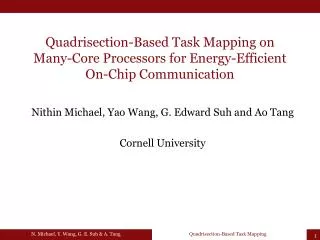 Quadrisection-Based Task Mapping on Many -Core Processors for Energy-Efficient On-Chip Communication