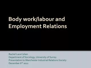Body work/labour and Employment Relations