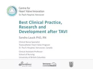 Best Clinical P ractice, Research and D evelopment after TAVI