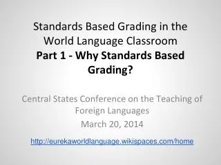 Standards Based Grading in the World Language Classroom Part 1 - Why Standards Based Grading?