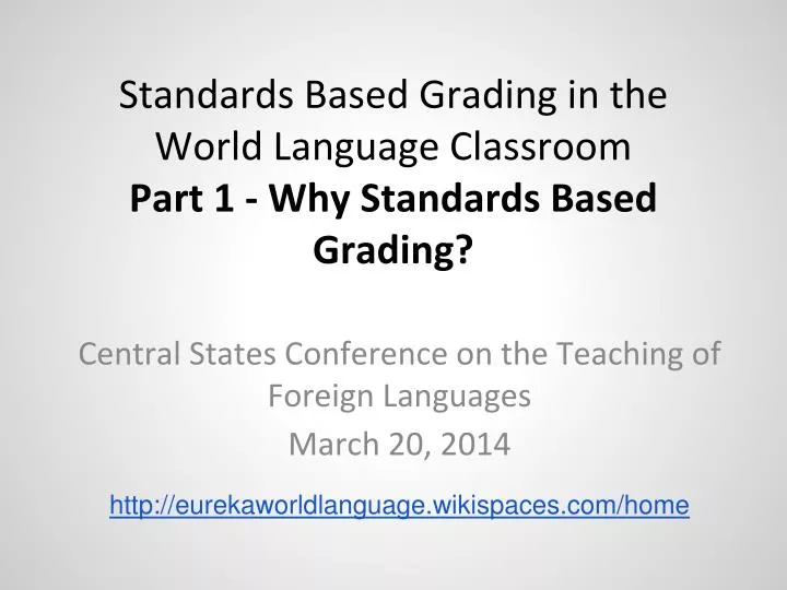 standards based grading in the world language classroom part 1 why standards based grading