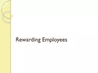 Rewarding Employees