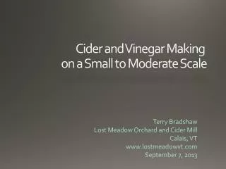 Cider and Vinegar Making on a Small to Moderate Scale