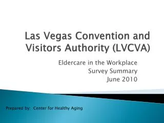 Las Vegas Convention and Visitors Authority (LVCVA)