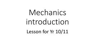 Mechanics introduction