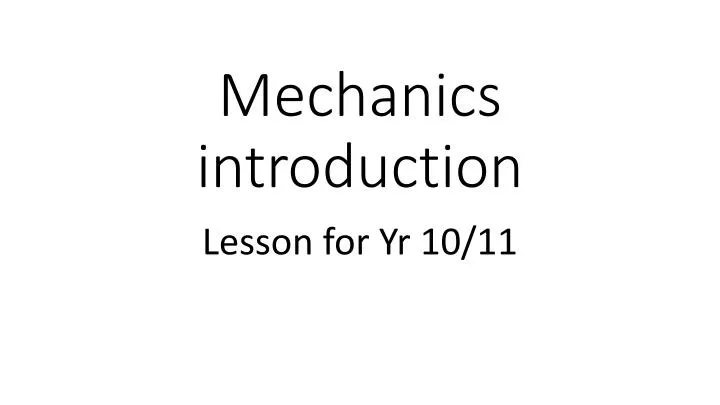 mechanics introduction