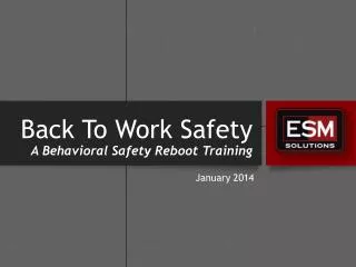 Back To Work Safety A Behavioral Safety Reboot T raining