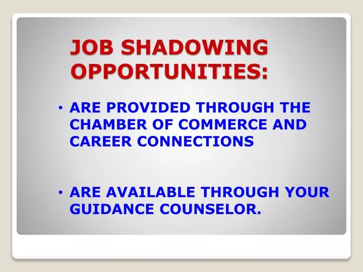 job shadowing opportunities