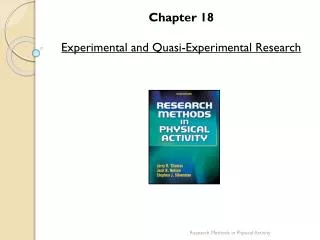Chapter 18 Experimental and Quasi-Experimental Research