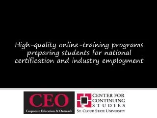 High-quality online-training programs preparing students for national certification and industry employment