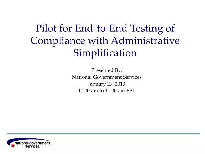 pilot for end to end testing of compliance with administrative simplification