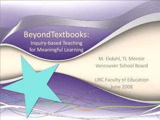 BeyondTextbooks : Inquiry-based Teaching for Meaningful Learning